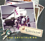 The Crystalairs - The whole wide world